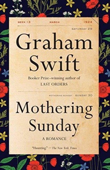 The book Mothering Sunday by Graham Swift